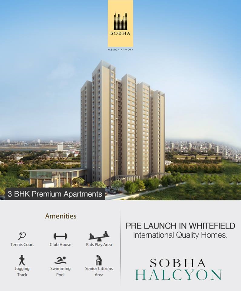 Sobha pre launching 3 bhk premium apartments at Halcyon in Bangalore